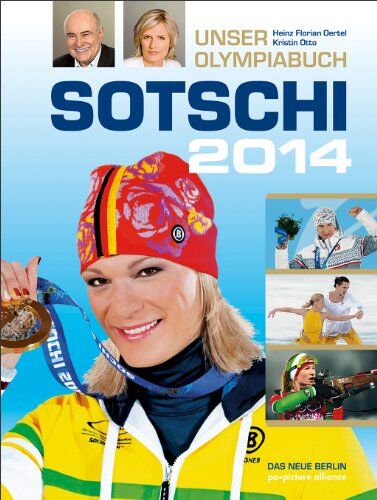Kristin Otto - Sotschi 2014: Unser Olympiabuch - Preis vom 09.10.2026 07:28:09 h