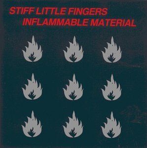 Stiff Little Fingers - Inflammable Material - Preis vom 11.10.2026 15:43:13 h