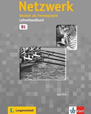 Katja Wirth - Netzwerk, entraînement intensif, B1 : livre du professeur - Preis vom 02.10.2026 23:42:20 h