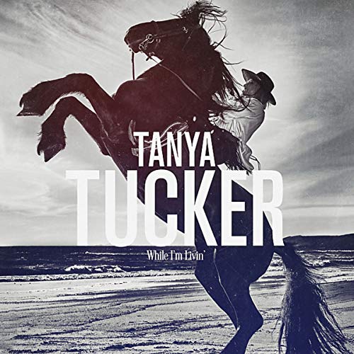 Tanya Tucker - While I'M Livin' - Preis vom 30.09.2026 09:01:18 h