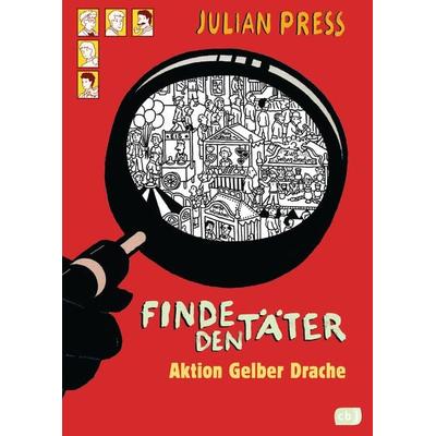 Aktion gelber Drache / Finde den Täter Band 4, Gebundene Ausgabe von Julian Press, CBJ, 978-3-570-13084-1