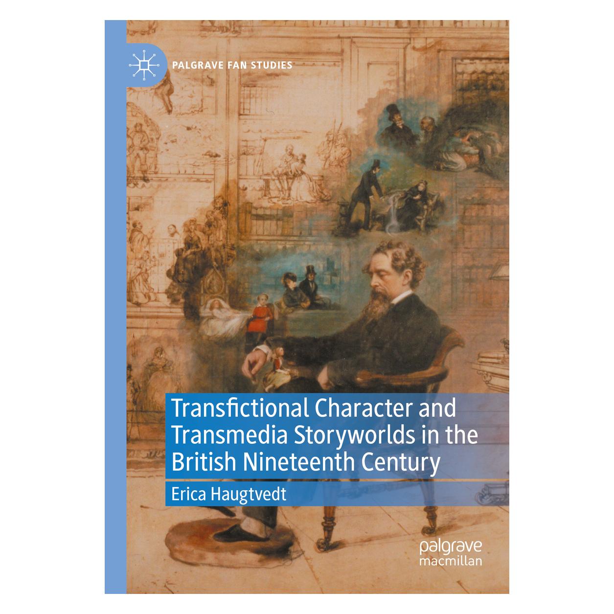 Springer Transfictional Character and Transmedia Storyworlds in the British Nineteenth Century (Englisch, Softcover, Erica Haugtvedt) (56982980)
