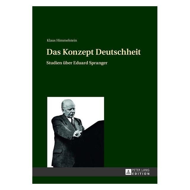 Peter Lang Das Konzept Deutschheit (Deutsch, Hardcover, Klaus Himmelstein) (7268106)