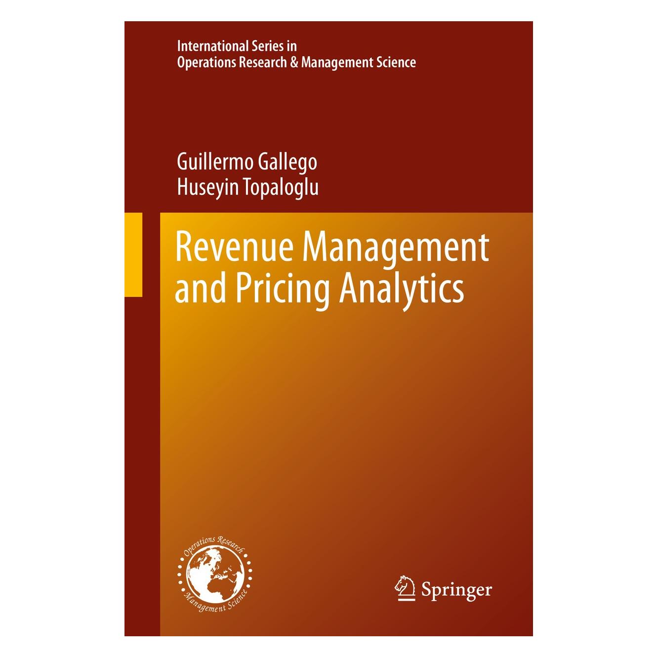 Springer Revenue Management and Pricing Analytics (9781493996049)