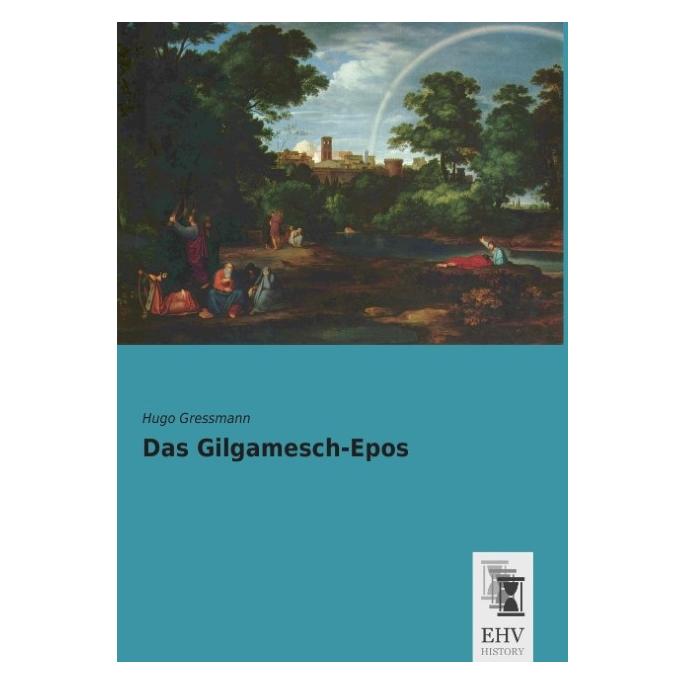 EHV-History Das Gilgamesch-Epos (Deutsch, Softcover, Hugo Gressmann) (7367848)