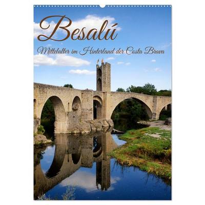 Besalú - Mittelalter im Hinterland der Costa Brava (Wandkalender 2026 DIN A2 hoch), CALVENDO Monatskalender