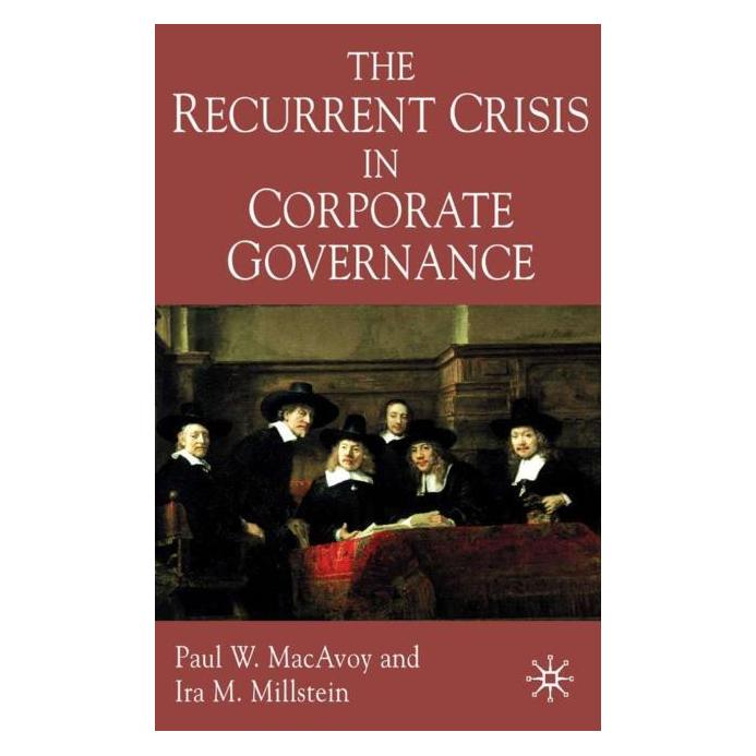 Palgrave Macmillan Uk MacAvoy:The Recurrent Crisis in Corpora (Englisch, Hardcover, I. Millstein, P. MacAvoy) (63343276)
