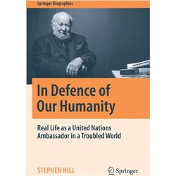 In Defence of Our Humanity, Fachbücher von Stephen Hill