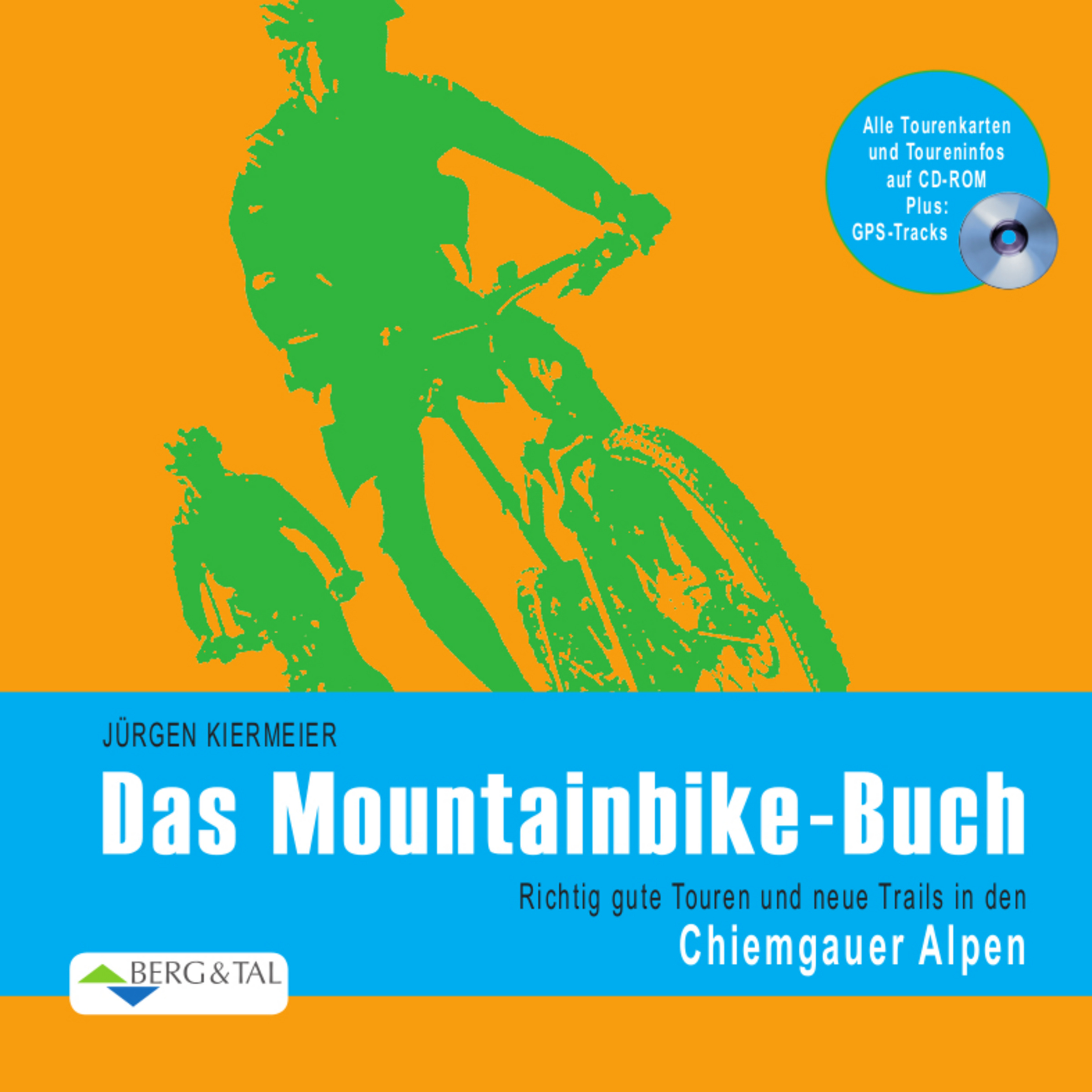 Berg&Tal Das Mountainbike-Buch MTB-Führer