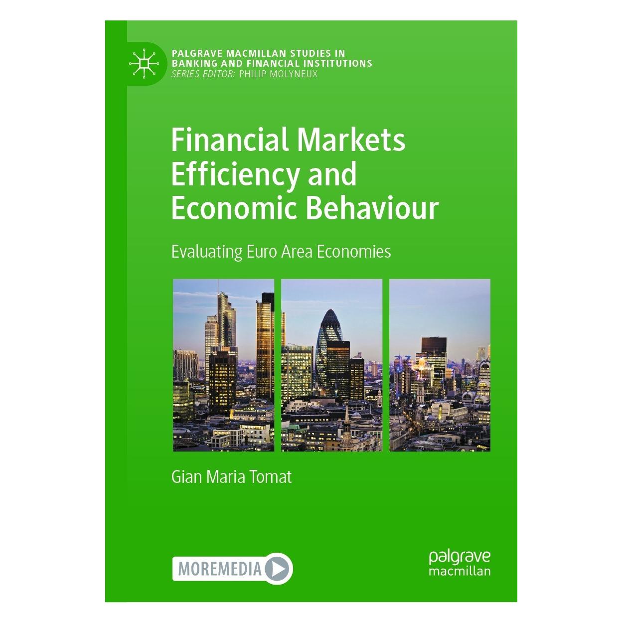 Springer Financial Markets Efficiency and Economic Behaviour (Englisch, Hardcover, Gian Maria Tomat) (9783031368356)