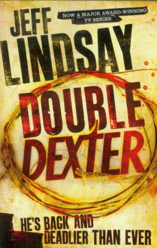 Jeff Lindsay - Double Dexter: A Novel (Dexter 6, Band 6) - Preis vom 30.09.2026 09:01:18 h