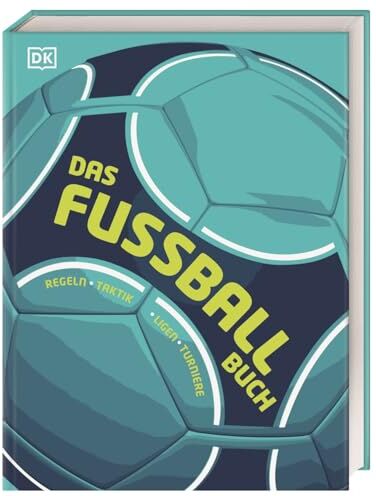 David Goldblatt - Das Fußball-Buch: Regeln, Taktik, Ligen, Turniere. Alles, was man über ein Fußball wissen muss, in einem umfangreichen Nachschlagewerk für jeden Fußball Fan - Preis vom 09.10.2026 07:28:09 h
