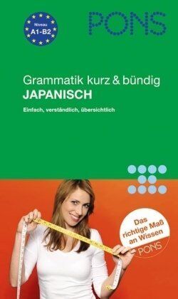 Kayo Funatsu-Böhler - PONS Grammatik Japanisch kurz und bündig. Einfach, verständlich, übersichtlich - Preis vom 05.10.2026 03:47:11 h