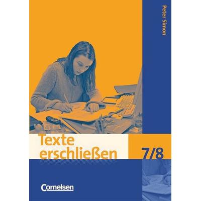 Texte erschließen - 7./8. Schuljahr, Taschenbuch von Peter Simon, Cornelsen Verlag, 978-3-464-69112-0