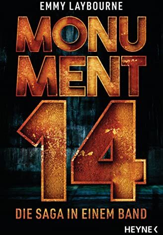Emmy Laybourne - Monument 14: Die Saga in einem Band - Preis vom 02.10.2026 23:42:20 h