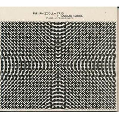 Transmutaci¢n - Pipi Trio Piazzolla, CD