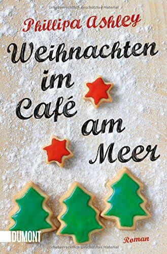 Phillipa Ashley - Weihnachten im Café am Meer: Roman - Preis vom 18.10.2026 19:22:15 h