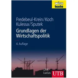 Grundlagen der Wirtschaftspolitik, Fachbücher von Markus Fredebeul-Krein