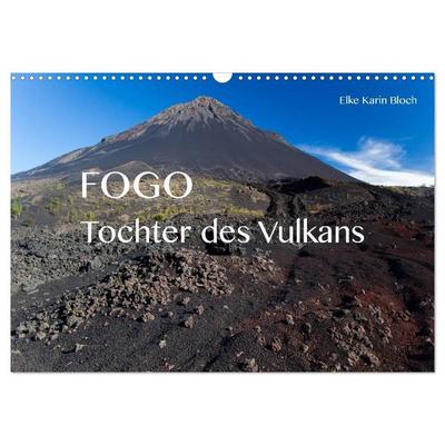 Fogo. Tochter des Vulkans (Wandkalender 2027 DIN A3 quer), CALVENDO Monatskalender