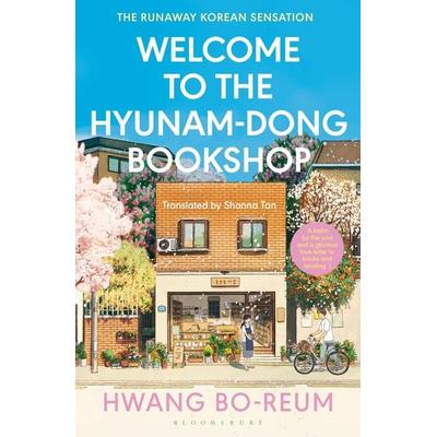 Welcome to the Hyunam-dong Bookshop, Taschenbuch von Hwang Bo-reum, Bloomsbury Academic