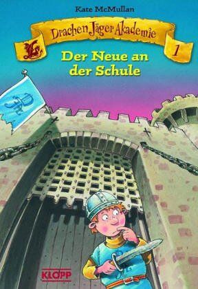 Kate McMullan - Drachen Jäger Akademie 01. Der Neue an der Schule - Preis vom 02.10.2026 23:42:20 h