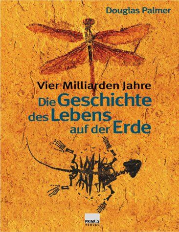 Douglas Palmer - Vier Milliarden Jahre: Die Geschichte des Lebens auf der Erde - Preis vom 01.10.2026 17:08:56 h