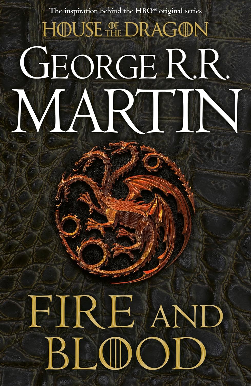 HarperVoyager Fire and Blood by George R.R. Martin - A Song of Ice and Fire Paperback - Targaryen History - Inspiration for House of the Dragon
