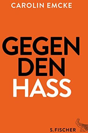 Carolin Emcke - Gegen den Hass - Preis vom 09.10.2026 07:28:09 h