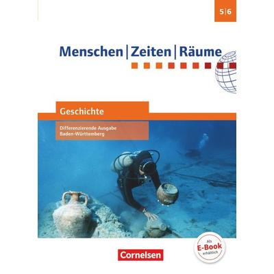 Menschen-Zeiten-Räume - Geschichte Differenzierende Ausgabe Baden-Württemberg - Ausgabe ab 2016 - Band 1: 5./6. Schuljahr, Gebundene Ausgabe von Peter