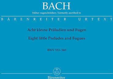 Bärenreiter Bach Acht Präludien und Fugen