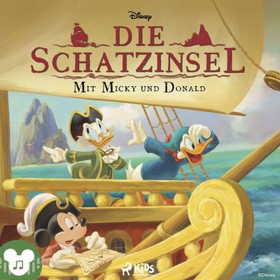 Die Schatzinsel - Mit Micky und Donald - Walt Disney, Audio, 9788727193199