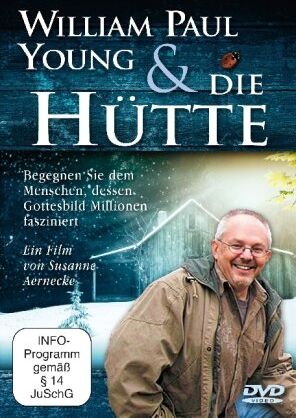 William Paul Young und "Die Hütte" - Preis vom 19.10.2026 19:33:35 h