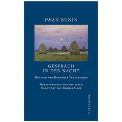 Gespräch in der Nacht, Belletristik von Iwan Bunin
