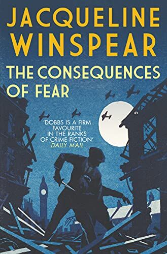 Jacqueline Winspear - The Consequences of Fear: A spellbinding wartime mystery (Maisie Dobbs, 16) - Preis vom 07.10.2026 11:45:10 h