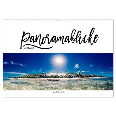 Panoramablicke weltweit (Wandkalender 2026 DIN A2 quer), CALVENDO Monatskalender