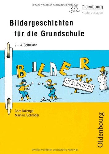 Cora Kalenga - Bildergeschichten für die Grundschule: 2. - 4. Schuljahr - Preis vom 11.10.2026 03:10:56 h