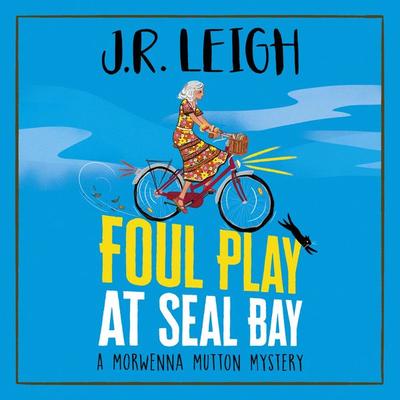 Foul Play at Seal Bay - Judy Leigh, Audio, 9781837514526
