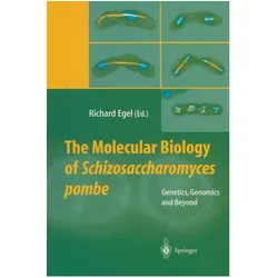 The Molecular Biology of Schizosaccharomyces pombe, Fachbücher von Richard Egel