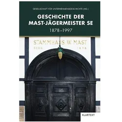 Geschichte der Mast-Jägermeister SE, Fachbücher von Gesellschaft f3r Unternehmensgeschichte
