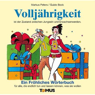 Volljährigkeit, Gebundene Ausgabe von Markus Peters, Tomus
