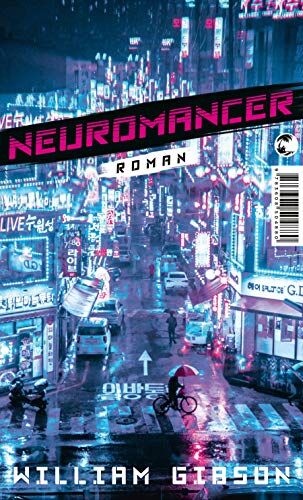 William Gibson - Neuromancer: Roman - Preis vom 11.10.2026 03:10:56 h