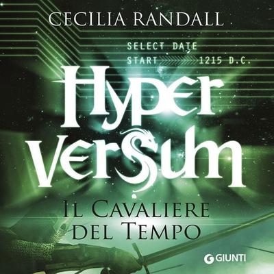 Hyperversum 3 - Il cavaliere del tempo - Cecilia Randall, Audio, 9789179238636