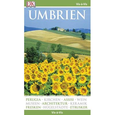 Vis-à-Vis Reiseführer Umbrien, Taschenbuch von Giovanni Francesio,Marina Gragoni, Dorling Kindersley Reiseführer