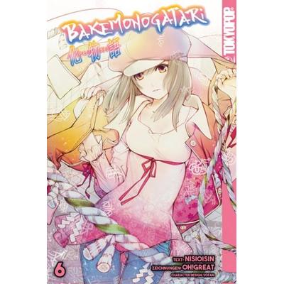 Bakemonogatari 06, Taschenbuch von Ishin Nishio,Oh! Great, Tokyopop GmbH, 978-3-8420-6972-5