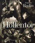 Auguste Rodin - Auguste Rodin. Das Höllentor. Zeichnungen und Plastik - Preis vom 09.10.2026 07:28:09 h