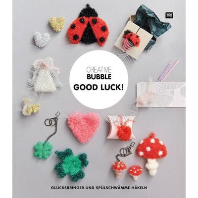 Creative Bubble GOOD LUCK!, Geheftet von , Rico Design GmbH & Co.KG, 978-3-96016-429-6