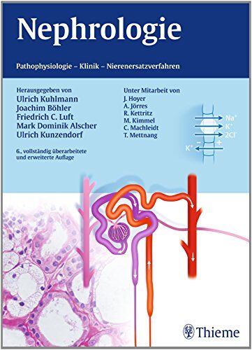 Ulrich Kuhlmann - Nephrologie: Pathophysiologie - Klinik - Nierenersatzverfahren - Preis vom 01.10.2026 17:08:56 h
