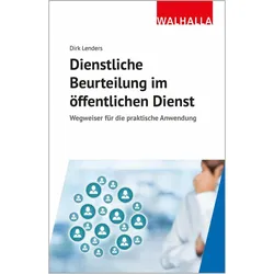 Dienstliche Beurteilung im öffentlichen Dienst, Fachbücher von Dirk Lenders