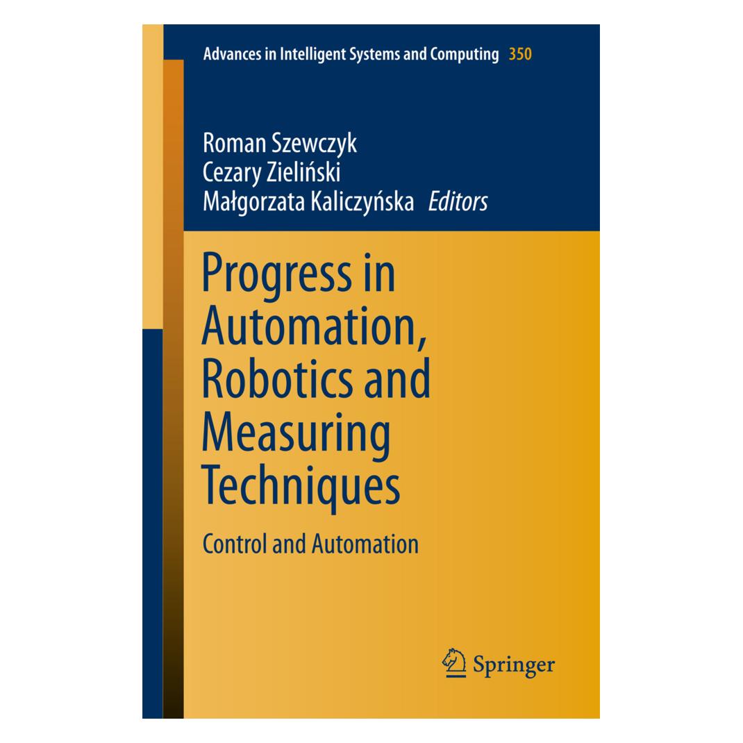 Springer Progress in Automation, Robotics and Measuring Techniques (Englisch, Softcover, Cezary Zielinski, Malgorzata Kaliczynska, Roman Szewczyk) (55578090)