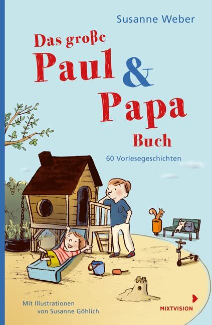 Susanne Weber - Das große Paul & Papa Buch: 60 Vorlesegeschichten - Preis vom 19.10.2026 19:33:35 h